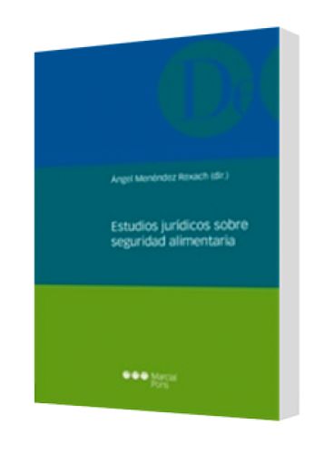 ESTUDIOS JURÍDICOS SOBRE SEGURIDAD ALIMENTARIA